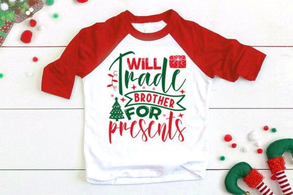 Will Trade Brother for Presents